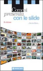Come si presenta con le slide Anteprima libro Come si presenta con le slide